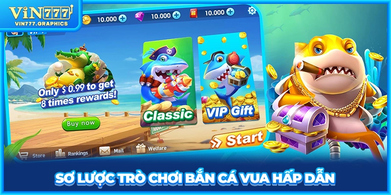 Sơ lược trò chơi bắn cá vua hấp dẫn
